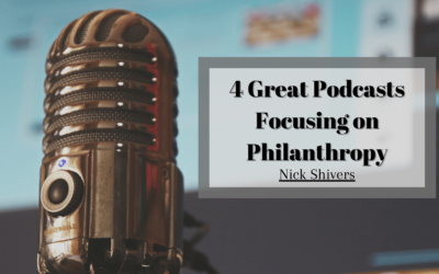 4 Great Podcasts Focusing on Philanthropy
