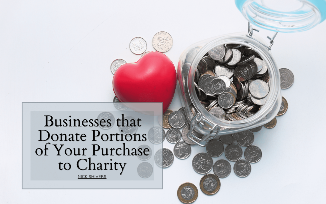 Businesses That Donate Portions Of Your Purchase To Charity Min