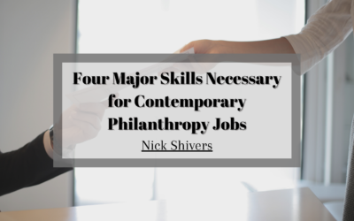 Four Major Skills Necessary for Contemporary Philanthropy Jobs