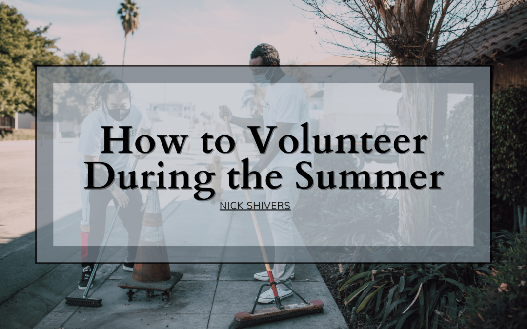 How to Volunteer During the Summer