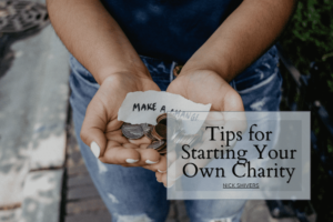 Tips For Starting Your Own Charity Min